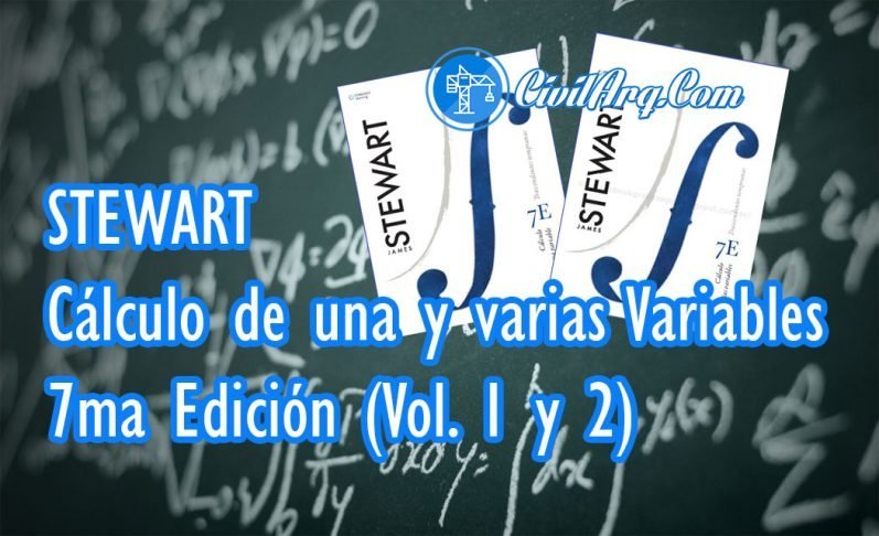 Stewart – Cálculo de una y varias Variables | 7ma Edición (Vol. 1 y 2) Español + Solucionario