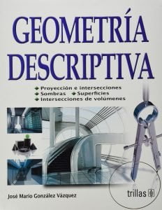 Geometria Descriptiva - Jose Mario Gonzalez Vazquez | Libro PDF