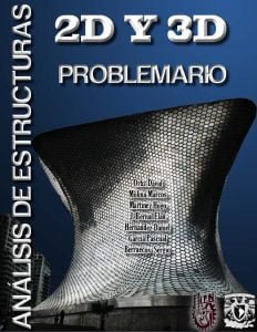 Analisis Estructural 2d y 3d - Problemario - David Ortiz Soto | Libro PDF