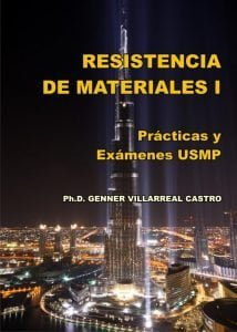 Resistencia de Materiales I Prácticas y Exámenes USMP – Genner Villarreal Castro | Libro PDF