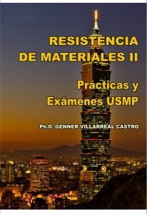 RESISTENCIA DE MATERIALES II Prácticas y Exámenes USMP – Genner Villarreal Castro | Libro PDF