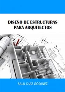 Diseño De Estructuras Para Arquitectos - Saul Diaz Godinez