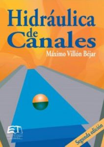 Hidráulica De Canales - Maximo Villon Bejar
