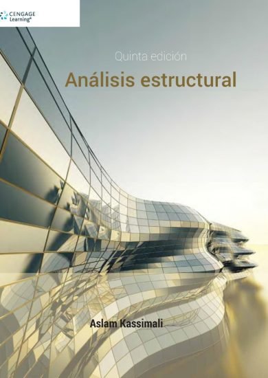 Análisis Estructural (5ta Edición) – Aslam Kassimali | Libro + Solucionario