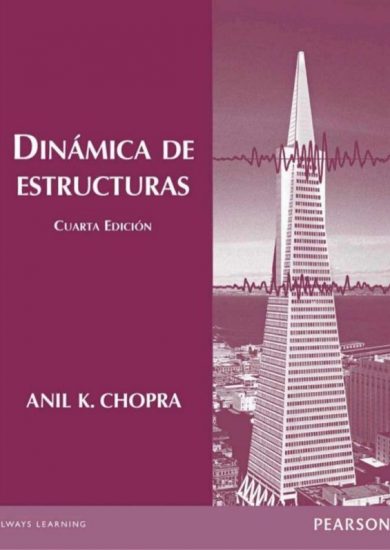 Dinámica de Estructuras - Anil K. Chopra - 4ta Edición