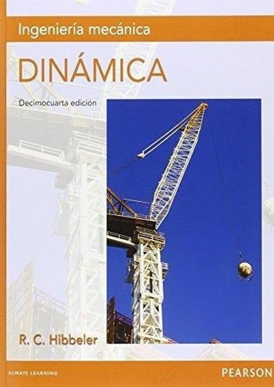 Ingeniería Mecánica Dinámica (14va Edición) – Russell C. Hibbeler Libro + Solucionario