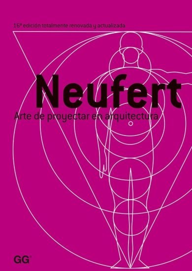 NEUFERT “Arte de proyectar Arquitectura”