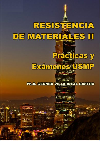 RESISTENCIA DE MATERIALES II Prácticas y Exámenes USMP – Genner Villarreal Castro | Libro PDF