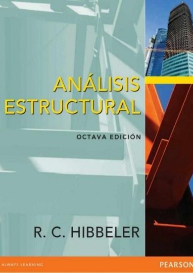 Análisis Estructural (8va Edición) – Russell C. Hibbeler | Libro + Solucionario