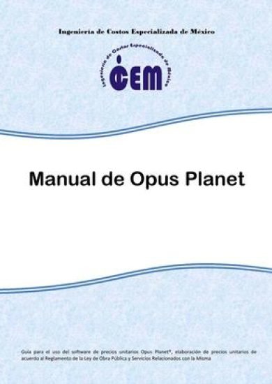 Manual de elaboración de presupuestos con OPUS PLANET – Ing. Didier Ramírez Celis | 1ra Edición | Libro PDF